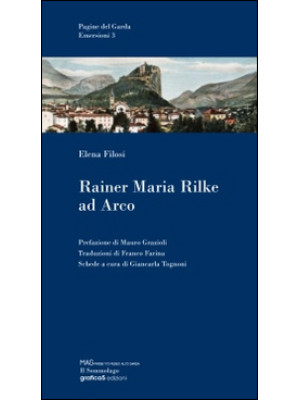 Rainer Maria Rilke ad Arco