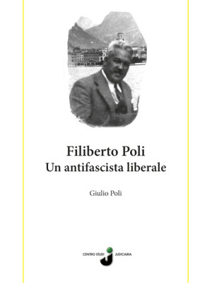 Filiberto Poli. Un antifasc...