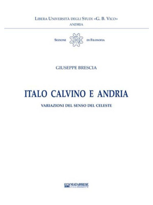 Italo Calvino e Andria. Var...