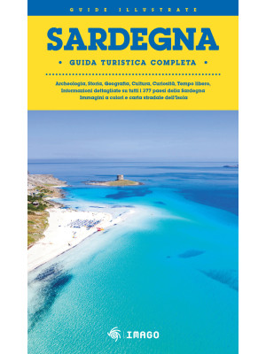 Sardegna. Guida turistica c...