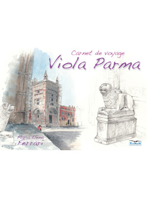 Viola Parma. Carnet de voya...