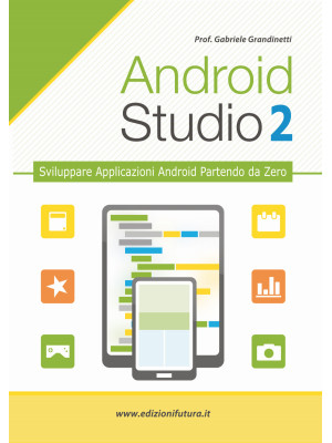 Android studio. Sviluppare ...
