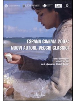 España cinema 2007: nuovi a...