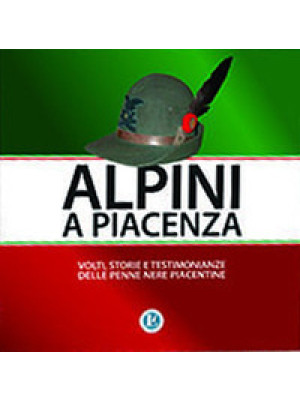 Alpini a Piacenza