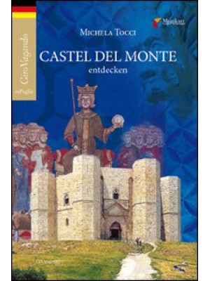 Castel del Monte entdecken