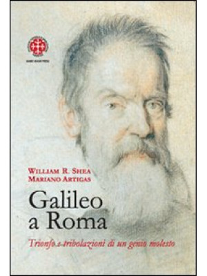 Galileo a Roma. Trionfo e t...