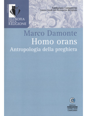 Homo orans. Antropologia de...