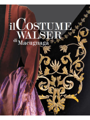 Il costume Walser di Macugnaga