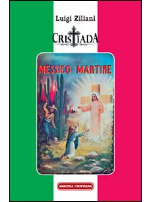 Cristiada. Messico martire