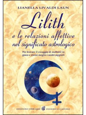 Lilith e le relazioni affet...