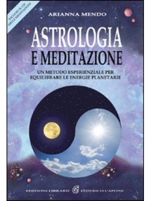 Astrologia e meditazione. U...