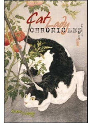 Cat lady chronicles. Ediz. ...