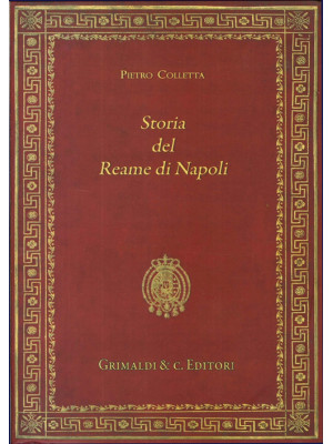 Storia del reame di Napoli ...