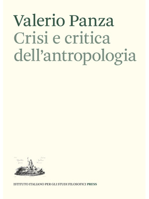 Crisi e critica dell'antrop...