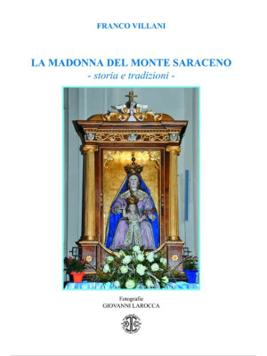 La Madonna del monte Sarace...