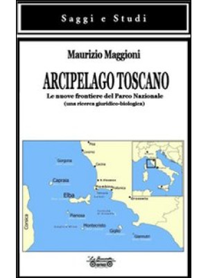Arcipelago toscano. Le nuov...