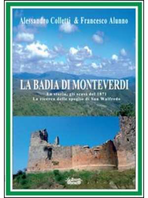 La Badia di Monteverdi. La ...