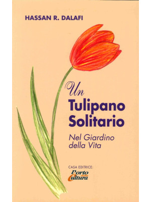 Un tulipano solitario nel g...