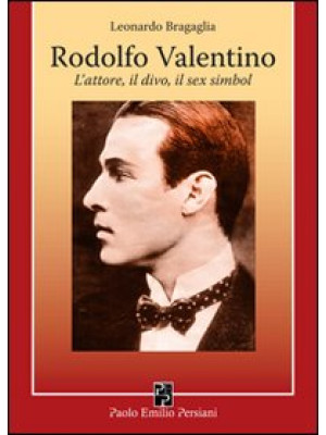 Rodolfo Valentino. L'attore...