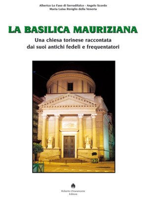 La Basilica Mauriziana. Una...