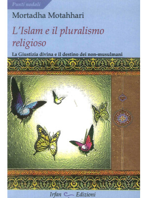 L'Islam e il pluralismo rel...