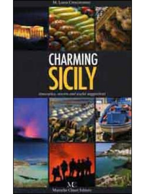Charming Sicily. Itinerarie...