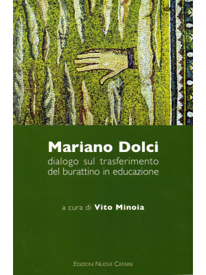 Mariano Dolci. Dialogo sul ...