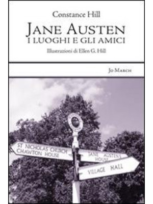 Jane Austen. I luoghi e gli...