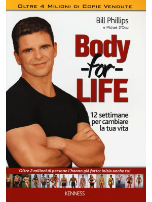 Body for life. 12 settimane...