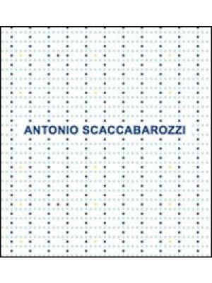 Antonio Scaccabarozzi. Anto...