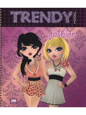 Trendy model fashion. Ediz. illustrata. Con gadget