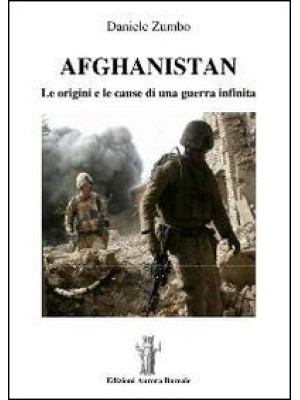 Afghanistan. Le origini e l...