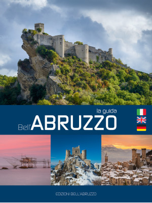 La guida bell'Abruzzo. Ediz...