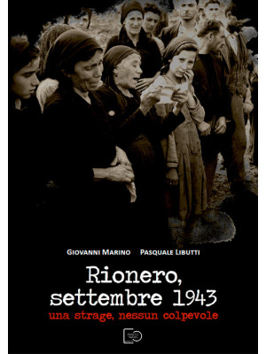 Rionero, settembre 1943. Un...