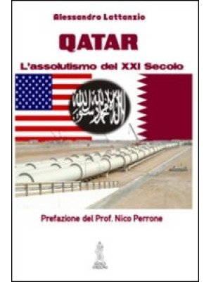 Qatar. L'assolutismo del XX...
