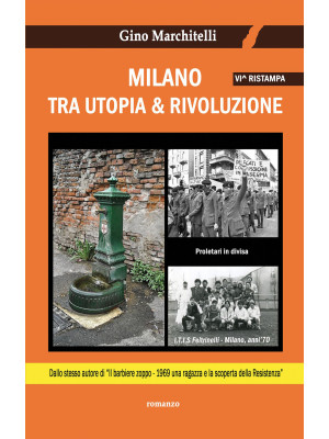 Milano tra utopia e rivoluz...