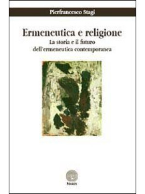Ermeneutica e religione. La...