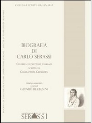 Biografia di Carlo Serassi....