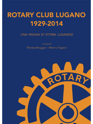 Rotary Club Lugano 1929-201...