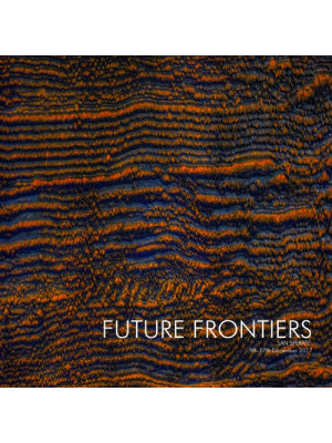 Future frontiers. 2017. Edi...