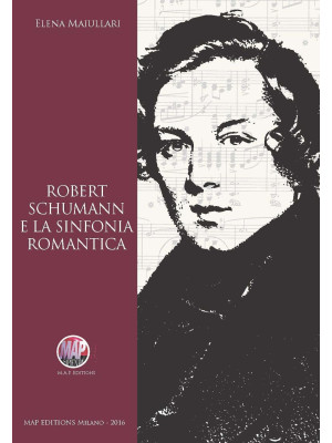 Robert Schumann e la sinfon...