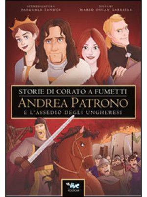 Andrea Patrono e l'assedio ...