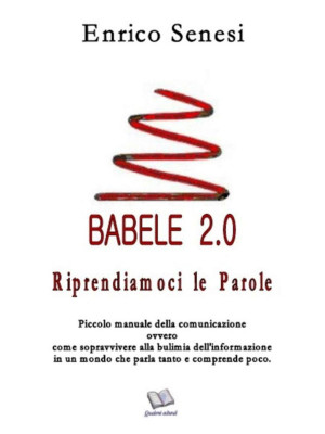 Babele 2.0. Riprendiamoci l...