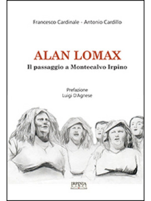 Alan Lomax. Il passaggio a ...
