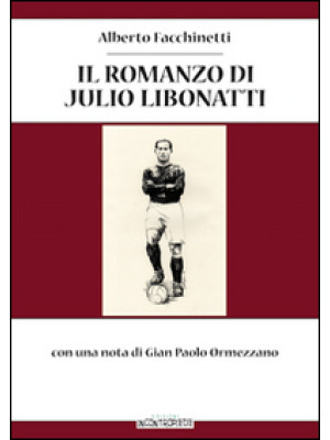 Il romanzo di Julio Libonatti