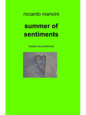 Summer of sentiments