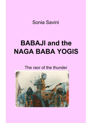 Babaji and the Naga Baga Yo...