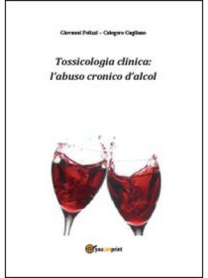 Tossicologia clinica: l'abu...
