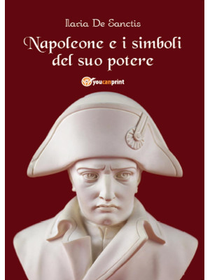 Napoleone e i simboli del s...