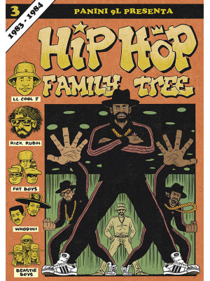Hip-hop family tree. Vol. 3...